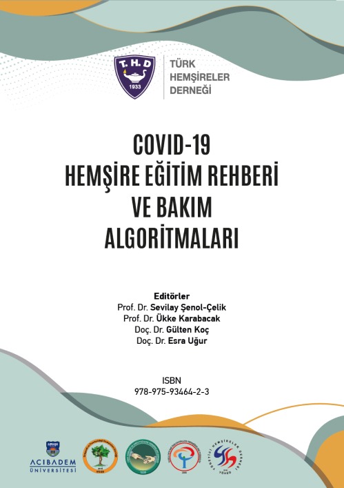 COVID-19 Hemşire Eğitim Rehberi ve Bakım Algoritmaları